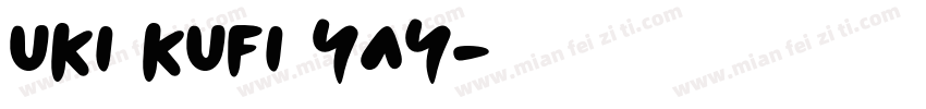 UKI Kufi Yay字体转换